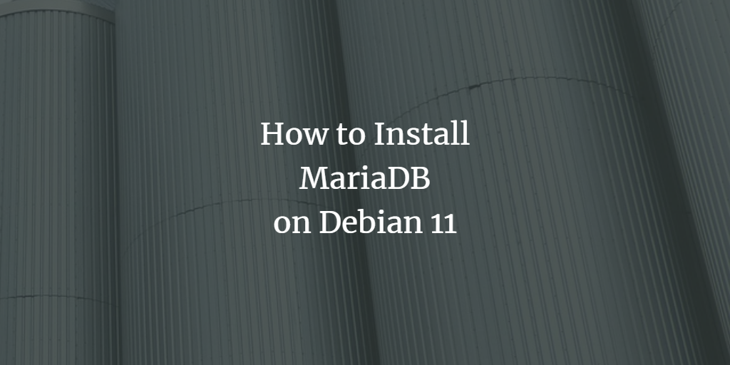MariaDB on Debian 11
