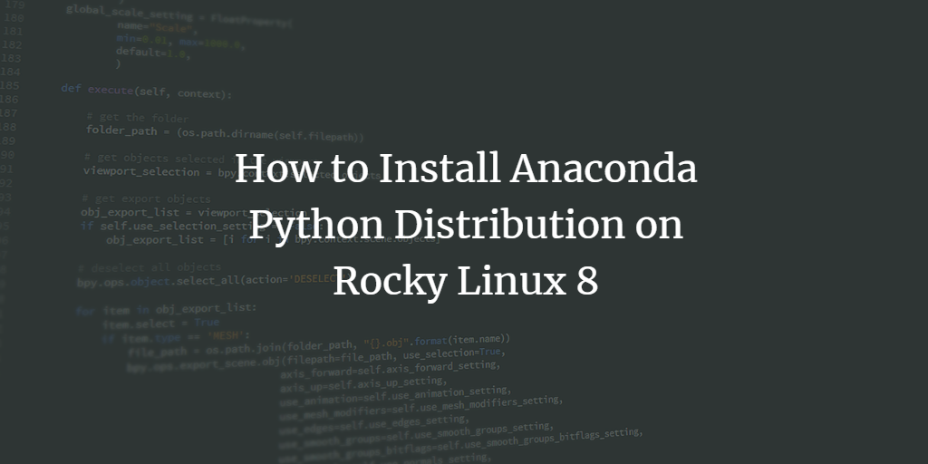 Anaconda Python on Rocky Linux