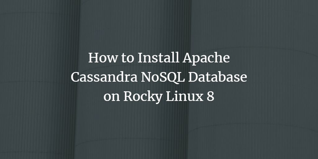 Apache cassandra NoSQL Database