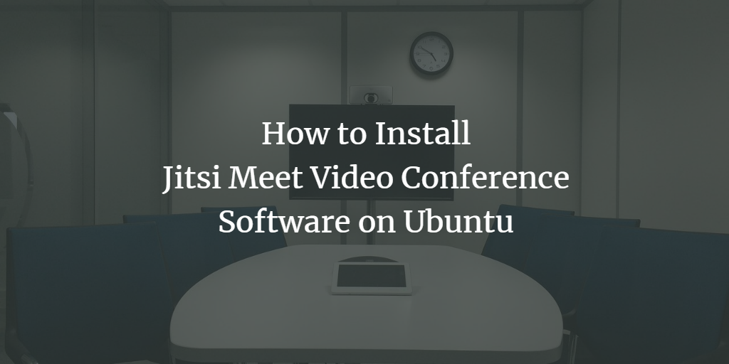 Jitsi Meet Video Conference Software