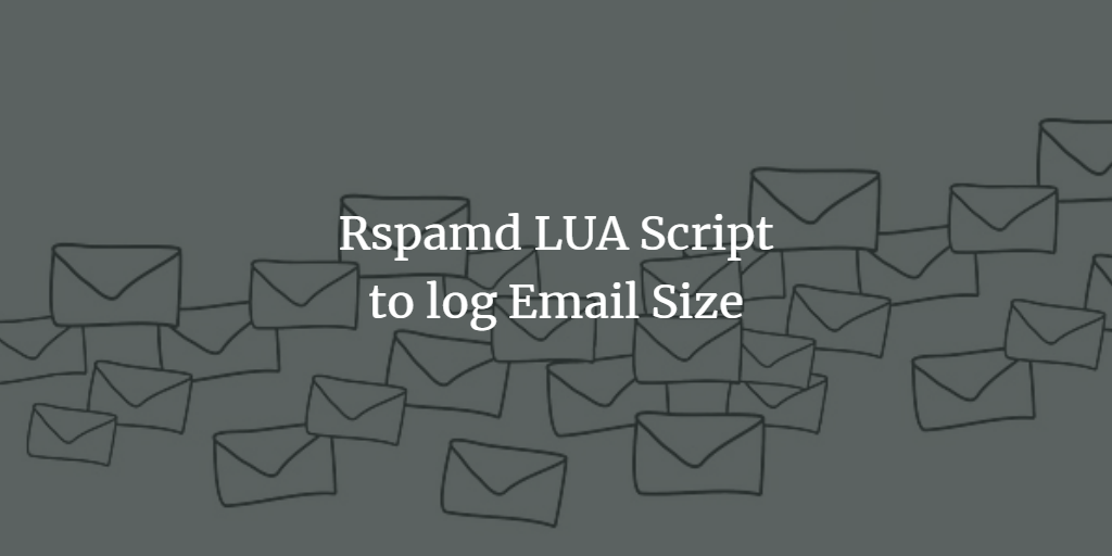 Rspamd Email size log