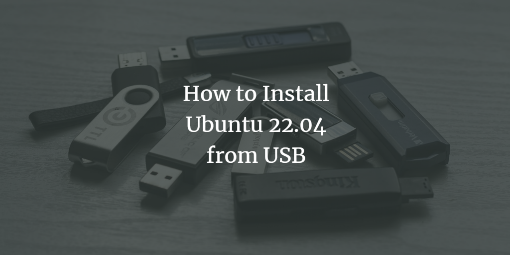 Ubuntu Installation from USB